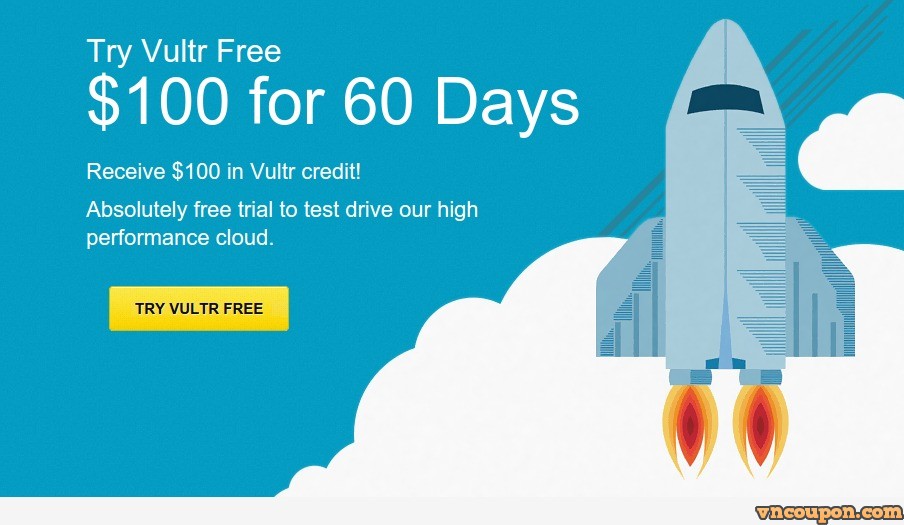 Vultr – get $100 Free Gift code for 60 days
