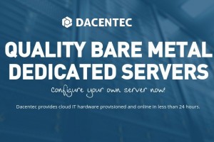 Dacentec offer cheap Dedicated Servers from $25/month for 8GB RAM