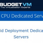 BudgetVM – Dedicated Servers Sale 50% OFF from $39/month for 4GB RAM
