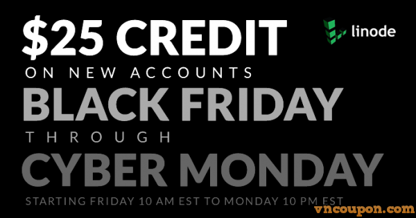 Linode - Get $25 Credit for new account on Black Friday & Cyber Monday 2015