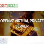 HOSTBD24 – Super Sale up to 50% Discounts & 256MB Yearly VPS Special Plan from $10/Year