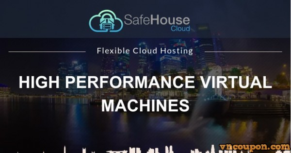 Safehouse offer an Exclusive Discount - Cloud KVM VPS from $3 USD/month in 4 Locations (Include Singapore)
