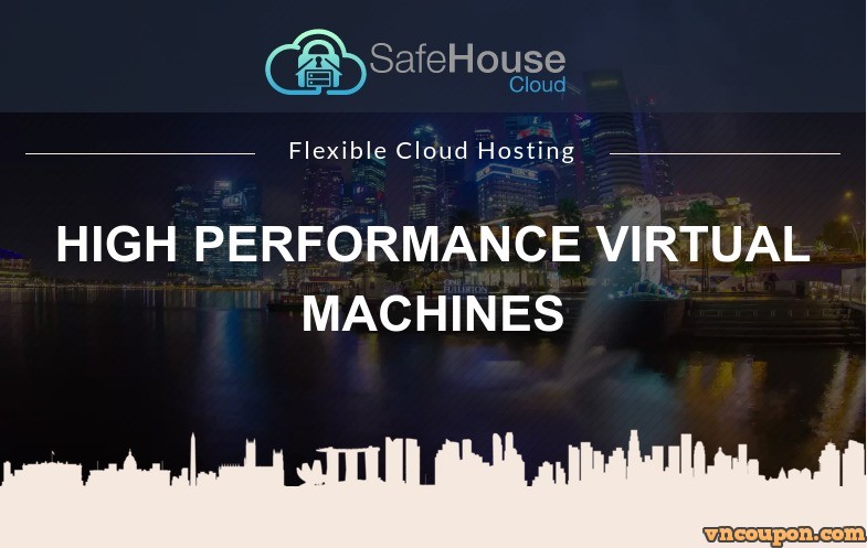Safehouse offer an Exclusive Discount – Cloud KVM VPS from $3 USD/month in 4 Locations (Include Singapore)