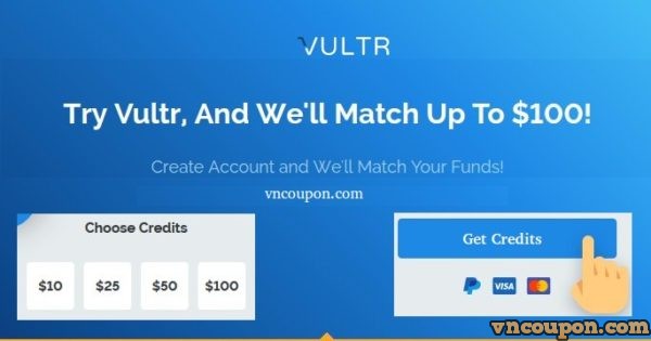 Vultr – Fund your account now and will Vultr match dollar for dollar up to $100 of your Initial Funding