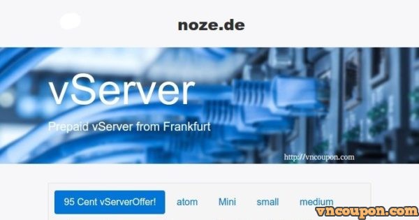 noez.de 95 Cent vServer – 3 vCPUs/ 1.5GB RAM/ 100GB HDD in Frankfurt