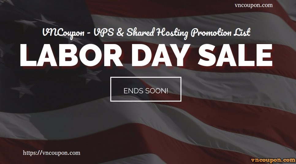 [Labor Day 2017] VPS & Shared Hosting Package Special List
