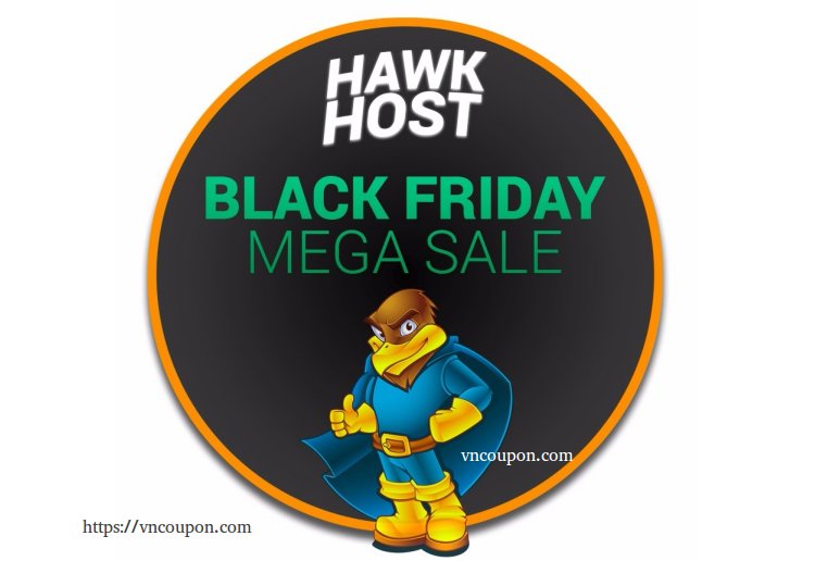 [Black Friday 2018 ] Hawk Host Hosting Discounts! Save up to 70%!
