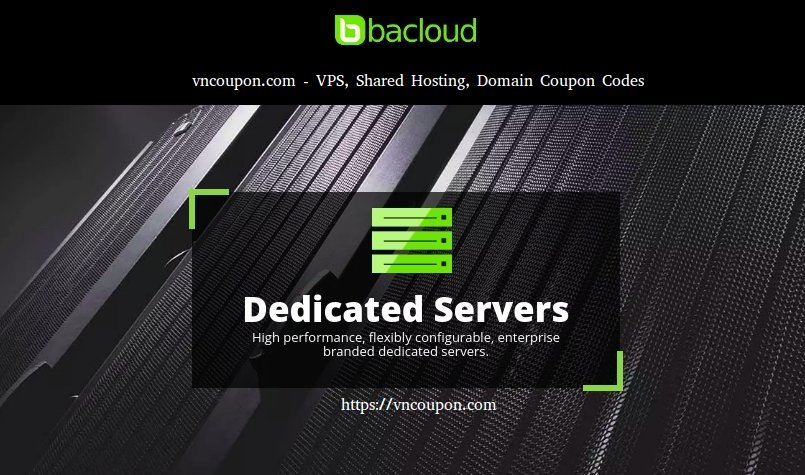 Bacloud – Europe Dedicated Servers from $18/month – Unlimited Traffic + DMCA friendly