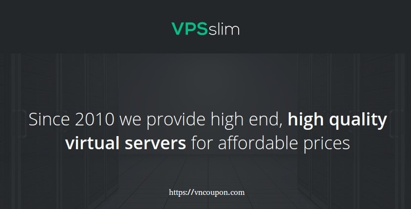 [Halloween 2019] VPSslim – 50% OFF KVM VPS from €4.99/Month – SPOOKY DEALS – KVM 4GB RAM / 150GB SSD $5/month