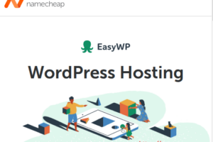 EasyWP – Managed WordPress by Namecheap – Save up to 70% on First Year