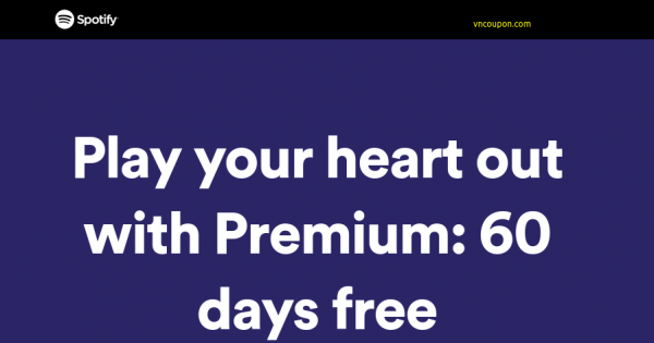 [Valentine’s Day 2019] Spotify - Premium Free for 60 days