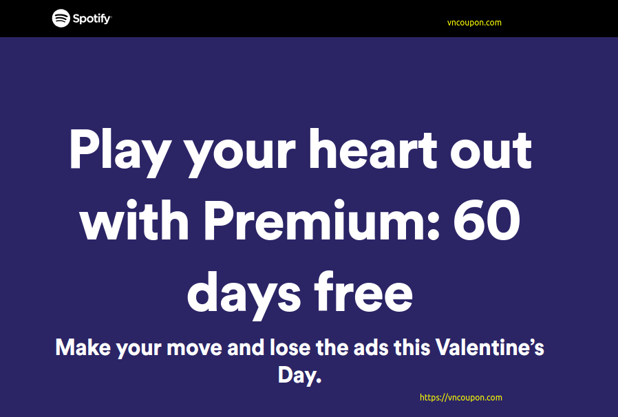[Valentine’s Day 2019] Spotify – Premium Free for 60 days
