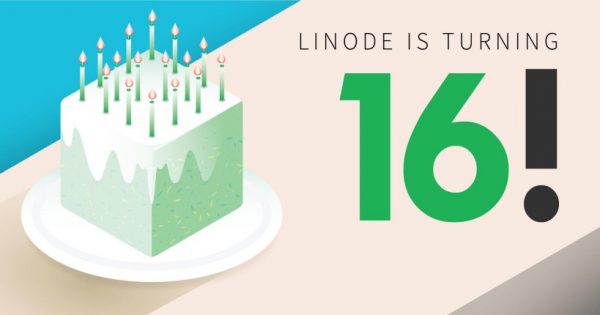 Linode’s 16th Birthday - Triples Dedicated Plan Storage + $20 USD FREE Credit For New Account