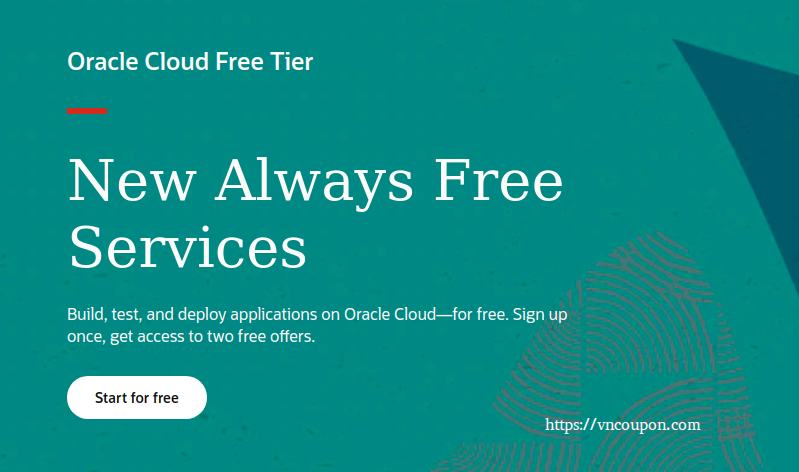 Oracle Cloud Free Tier – The “Always Free” services include Oracle Autonomous Database, Compute VMs, Object Storage + $300 in free credits.