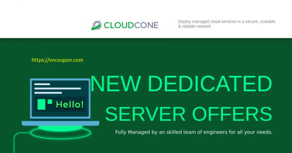 CloudCone – Premium Dedicated Server offers – 4 Cores clocked at 3.90 GHz with 32 GB RAM for $69 /Month