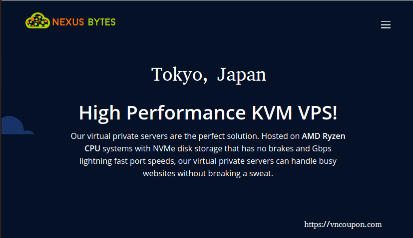 NexusBytes offer Ryzen KVM VPS in Tokyo, Japan only $38.4/Year – DOUBLE Storage & Bandwidth