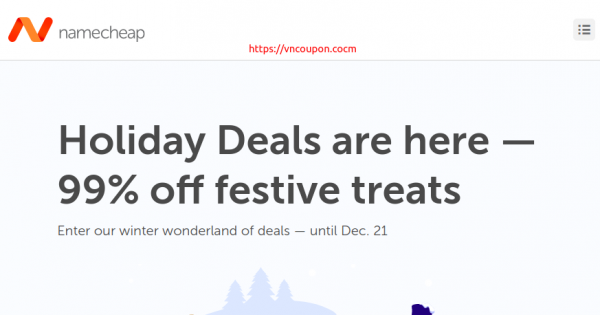 Namecheap Holiday Deals - Up to 99% Off Domain & Hosting