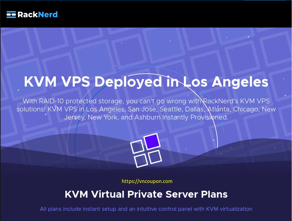 RackNerd – Special SSD KVM VPS from $9.49/Year & Ryzen NVMe VPS from $14.18/Year