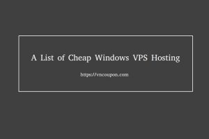 A list of cheap Windows VPS Hosting with RDP