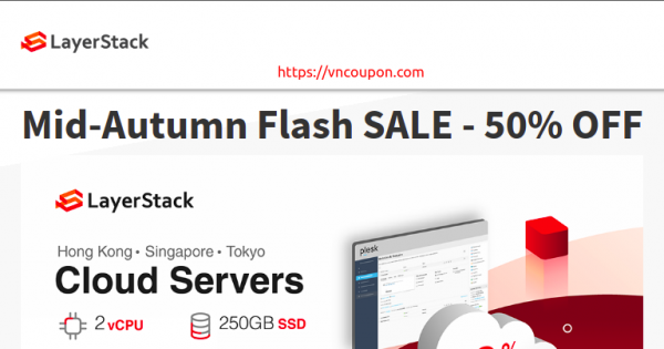 LayerStack Mid-Autumn Flash Sale - 50% Off Cloud Servers in Hong Kong, Tokyo & Singapore