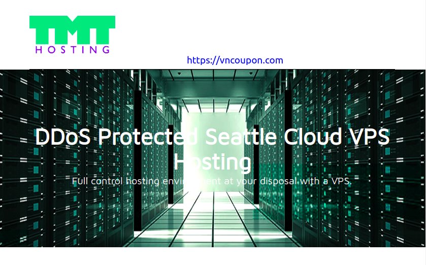 [Summer Sale] TMT Hosting – Save up to 35% OFF NVMe VPS in Seattle, Washington