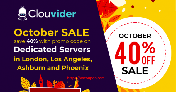 [October Sale] Clouvider - 40% Off Dedicated Servers in London, Los Angeles, Ashburn and Phoenix