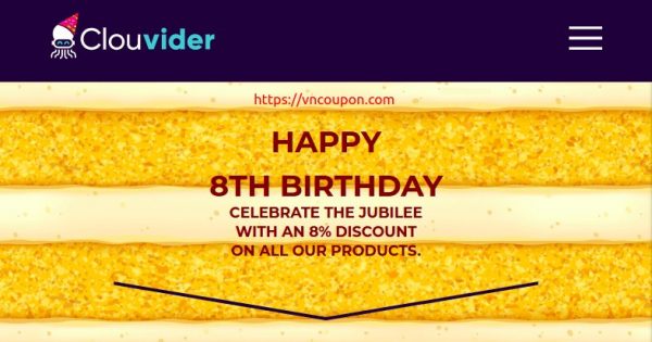[Birthday Sale] Clouvider just turned 8! 8% off Recurring Discount on all products!