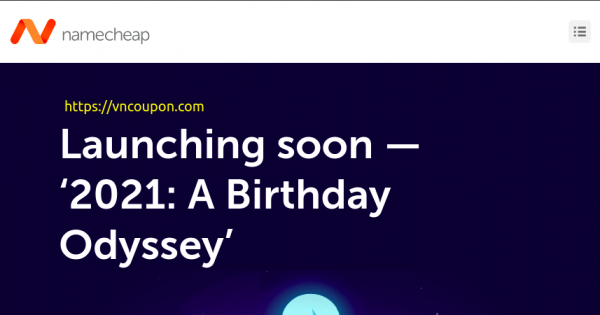 Namecheap Birthday Odyssey 2021 Sale - Get 21% off .com registrations and domain transfers + 21% off renewals.