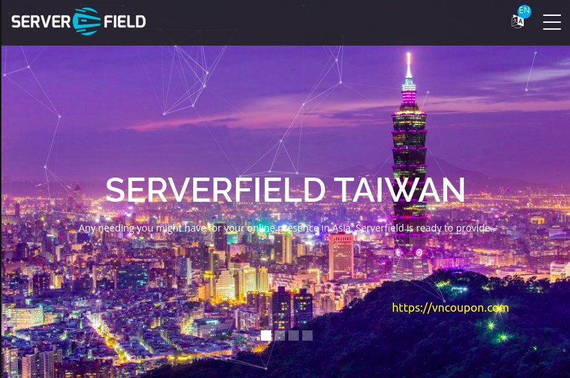 Serverfield – Taiwan VPS from 11.99$/month – China Direct Route  – 10% Off
