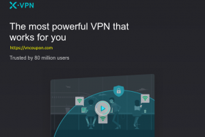 X-VPN Exclusive offer: Save 50% Off Annual