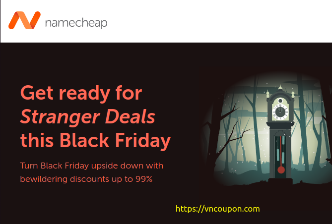 Black Friday 2023] Namecheap - Save off 99% Domain, Hosting - VN Coupon