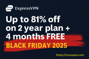[Black Friday 2025] ExpressVPN – Up to 81% off on 2 year plan + 4 months FREE  + Extra 30% Off
