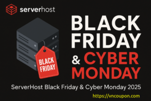ServerHost Black Friday & Cyber Monday 2025 – Special VPS from $1.4/month + $195/month Dedicated Server deal