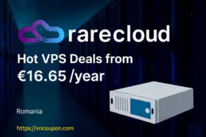 [Flash Sale] Rare Cloud – Hot VPS Deals from €16.65/year – 20% OFF All Dedicated Servers!