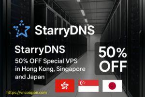 StarryDNS – 50% OFF Special VPS from $5/month in Hong Kong, Singapore and Japan