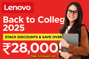 Lenovo India Back to College 2025: Stack Discounts & Save Over ₹28,000
