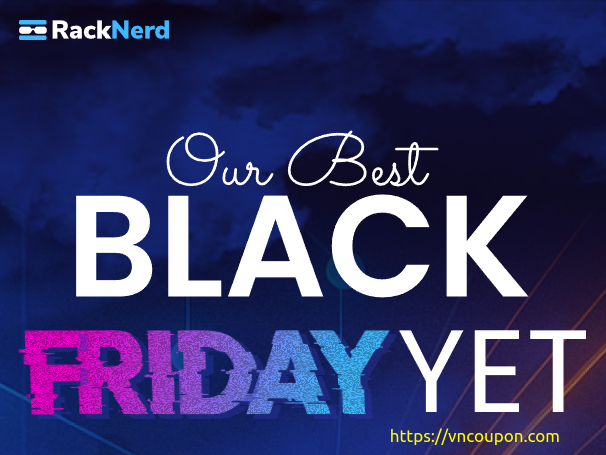 [Black Friday 2025] RackNerd Huge Savings – Special VPS from $10.60/Year