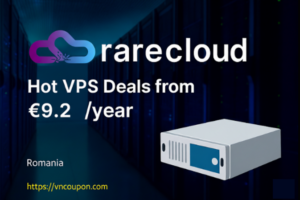 [Flash Sale] Rare Cloud – Hot VPS Deals from €9.2/year – 20% OFF All Dedicated Servers!