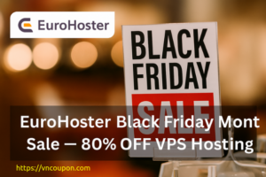 EuroHoster Black Friday Month Sale – 80% off VPS Hosting