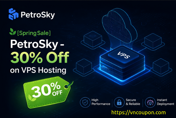 [Spring Sale] PetroSky – 30% Off on VPS Hosting