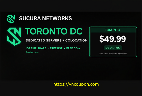 Sucura Networks –  Dedicated Servers Promo only $49.99/month – Toronto DC