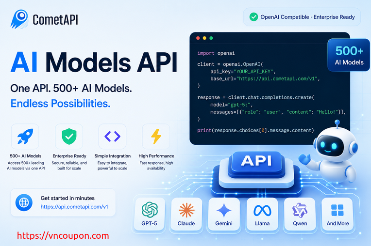 CometAPI – 500+ AI Models API + Free Credits on Signup