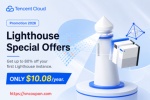 Tencent Lighthouse Special Offer – Cloud VPS from $10.08/Year