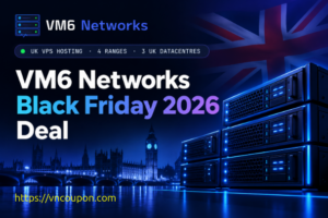VM6 Networks Black Friday 2026: Up to 60% Off VPS Hosting
