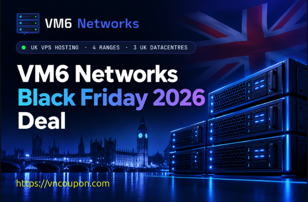 VM6 Networks Black Friday 2026: Up to 60% Off VPS Hosting